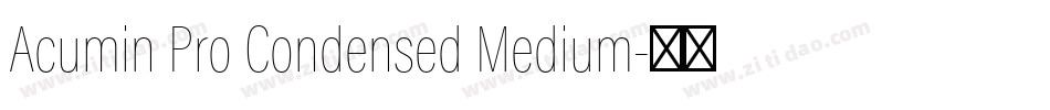 Acumin Pro Condensed Medium字体转换